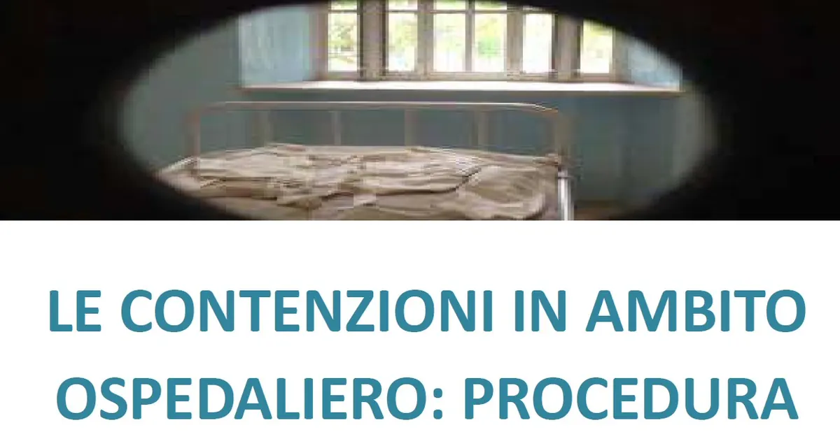 LE CONTENZIONI IN AMBITO OSPEDALIERO:PROCEDURA